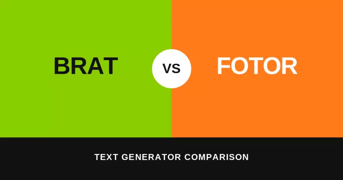 Split green-and-orange graphic comparing "Brat" and "Fotor" text generators with a bold white VS badge, illustrating the brat generator vs Fotor tool comparison