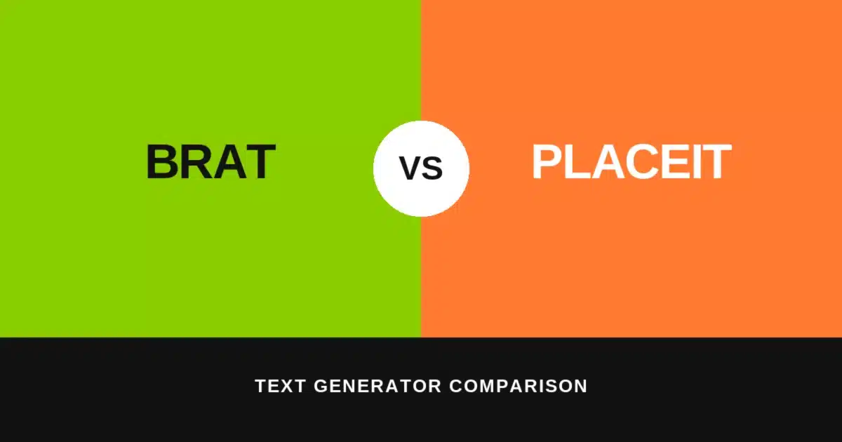 Split green-and-orange graphic comparing "Brat" and "Placeit" text generators with a bold white VS badge, illustrating the brat generator vs Placeit tool comparison